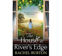 Rachel Burton The House at River's Edge (Copertina rigida)