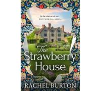 Rachel Burton The Strawberry House (Tascabile)