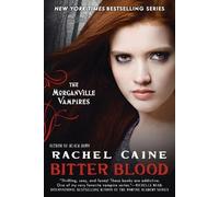Rachel Caine Bitter Blood (Tascabile) Morganville Vampires