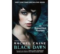 Rachel Caine Black Dawn (Tascabile) Morganville Vampires