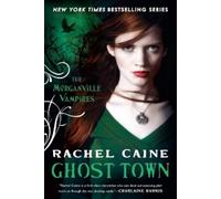Rachel Caine Ghost Town (Tascabile) Morganville Vampires
