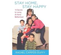 Rachel Campos-Duffy Stay Home, Stay Happy (Tascabile)