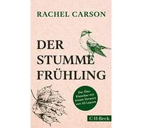 Rachel Carson J Der stumme Frühling: Der Öko-Klasssiker mit e. Vorw. (Tascabile)