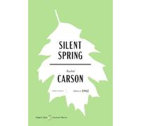 Silent Spring American: A Special Edition of the Book that Launched the Environmental Movement, in Celebration of America’s 250th Anniversary