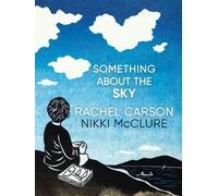 Rachel Carson Something About the Sky (Copertina rigida)