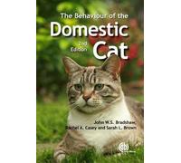 Rachel Casey Sarah Brown John Bradshaw Behaviour of the Domestic Cat (Tascabile)