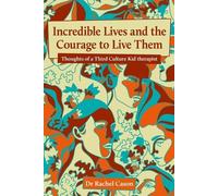 Rachel Cason Incredible Lives and the Courage to Live Them (Tascabile)