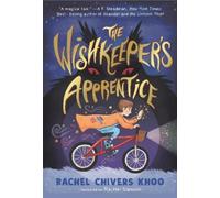 Rachel Chivers Khoo The Wishkeeper's Apprentice (Copertina rigida)