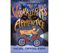 Rachel Chivers Khoo The Wishkeeper's Apprentice (Tascabile)