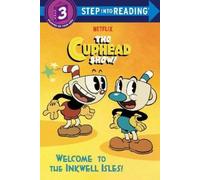 Rachel Chlebows Welcome to the Inkwell Isles (The Cuphead Sh (Copertina rigida)
