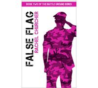 Rachel Churcher False Flag (Tascabile) Battle Ground Series