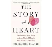 Rachel Clarke Story of a Heart (Copertina rigida)