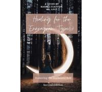 Rachel Clayton Healing for the Enneagram Type 4 (Tascabile)