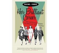 Rachel Cooke Her Brilliant Career (Tascabile)