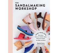 Rachel Corry – Laboratorio di sandali – Creare Mary Janes, mules e toe slides – Copertina rigida