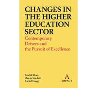 Rachel Cragg Khalid Khan Dawne Gu Changes in the Higher Education S (Tascabile)