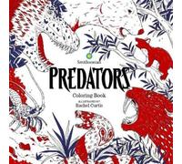 Rachel Curtis Smithsonian Institu Predators: A Smithsonian Coloring (Tascabile)