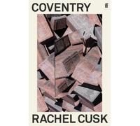 Rachel Cusk Coventry (Tascabile)
