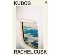 Rachel Cusk Kudos (Tascabile)