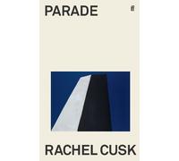 Rachel Cusk Parade (Tascabile)