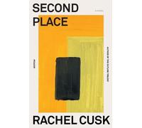 Rachel Cusk Second Place (Tascabile)