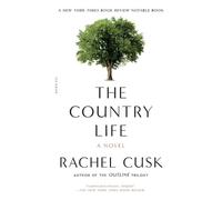 Rachel Cusk The Country Life (Tascabile)