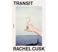 Rachel Cusk Transit (Tascabile) Outline Trilogy