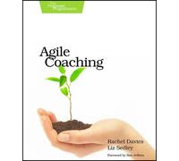 Rachel Davies Agile Coaching (Tascabile) Pragmatic Bookshelf Ser.