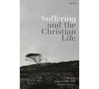 Rachel Davies Suffering and the Christian Life (Tascabile)
