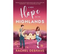 Rachel Debrave A New Hope in the Highlands (Tascabile)