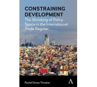 Rachel Denae Thrasher Constraining Development (Copertina rigida)