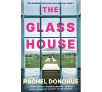 Rachel Donohue The Glass House (Tascabile)