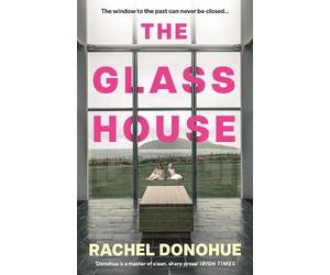 Rachel Donohue The Glass House (Tascabile)
