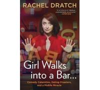 Rachel Dratch Girl Walks into a Bar . . . (Tascabile)