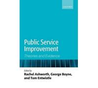 Rachel E. Ashworth George A. Boyne Tom Entwi Public Service Improve (Tascabile)