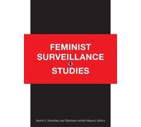Rachel E. Dubrofsky Feminist Surveillance Studies (Tascabile)