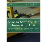 Rachel E Kovacs Bomb by Steve Sheinkin Instructional Unit (Tascabile)