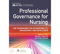 Rachel E. Start Professional Governance for Nursing: The Framework f (Tascabile)