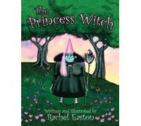 Rachel Easton The Princess Witch (Tascabile)