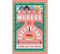 Rachel Ekstrom Courage Rachel Ekstrom Courage Murder by Cheesecake (Tascabile)