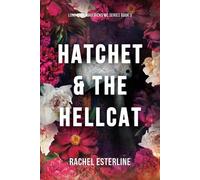 Rachel Esterline Hatchet & The Hellcat (Tascabile) Lone Star Mavericks MC