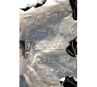 Rachel Eve Moulton Tinfoil Butterfly (Tascabile)