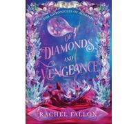 Rachel Fallon Of Diamonds and Vengeance (Copertina rigida) Chronicles of Adamah