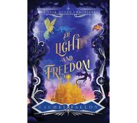 Rachel Fallon Of Light and Freedom (Tascabile) Star Queen Chronicles