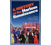 Rachel Farebrother A History of the Harlem Renaissance (Tascabile)