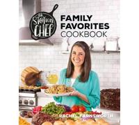 Rachel Farnswor The Stay At Home Chef Family Favorites Cookbo (Copertina rigida)