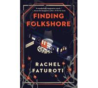 Rachel Faturoti Finding Folkshore (Tascabile)