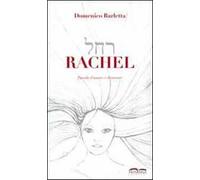 Rachel. Favola d'amore e di terrore