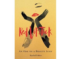Rachel Felder Red Lipstick (Copertina rigida)