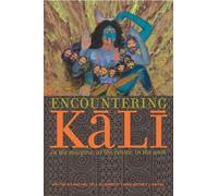 Rachel Fell McDermott Encountering Kali (Tascabile)